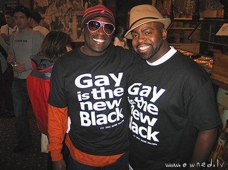 Gay is the new black