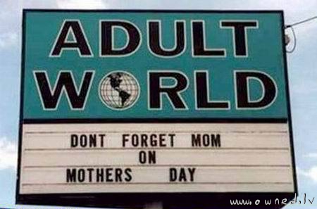 Dont forget your mom