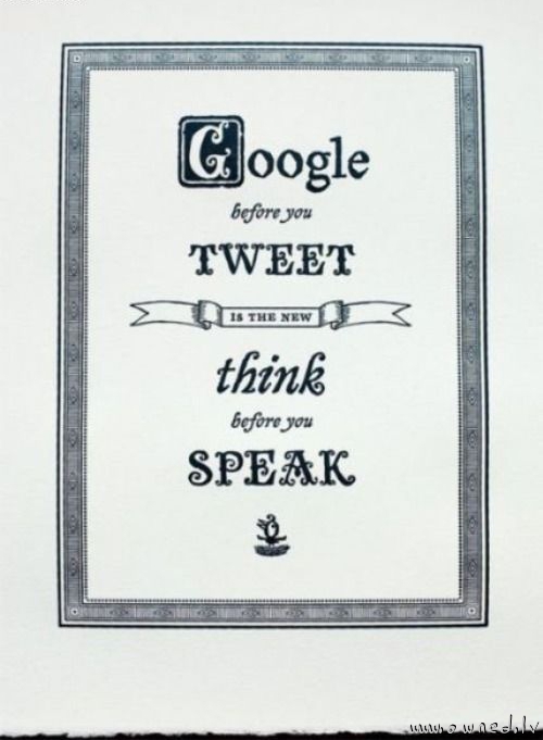 Google before you tweet