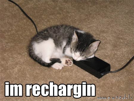 I'm recharging