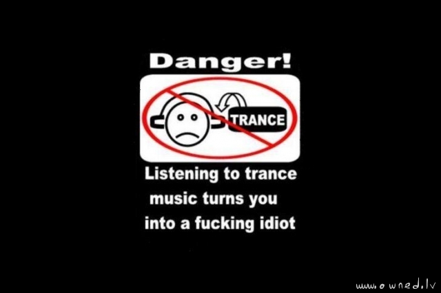 Listening to trance