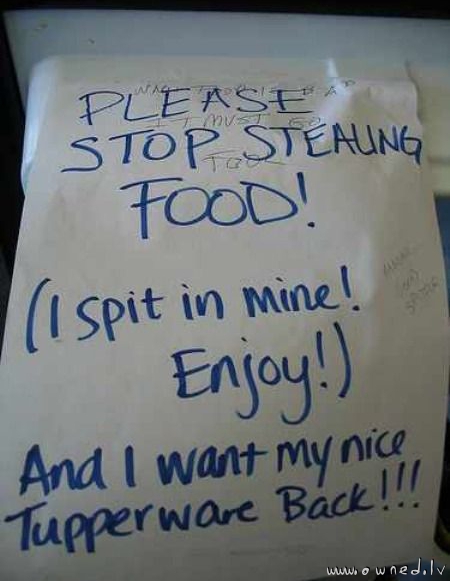 Please stop stealing food