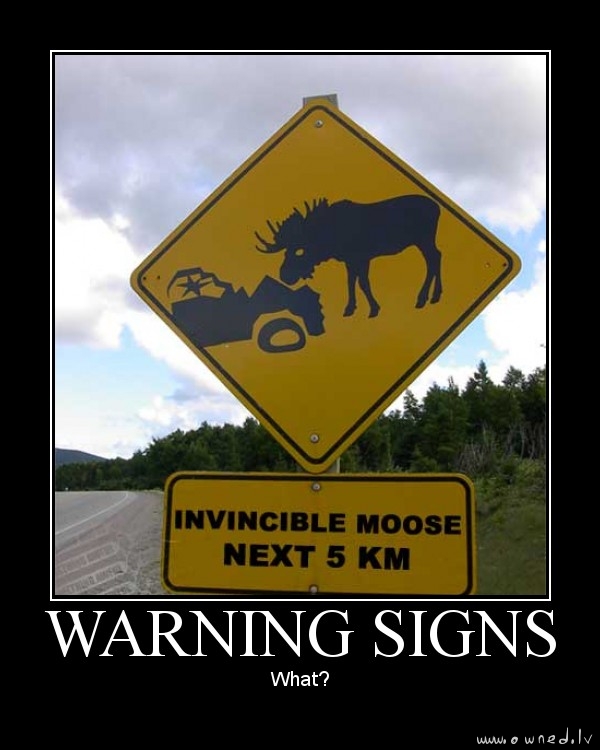 Invincible moose