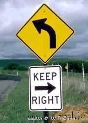 Keep right