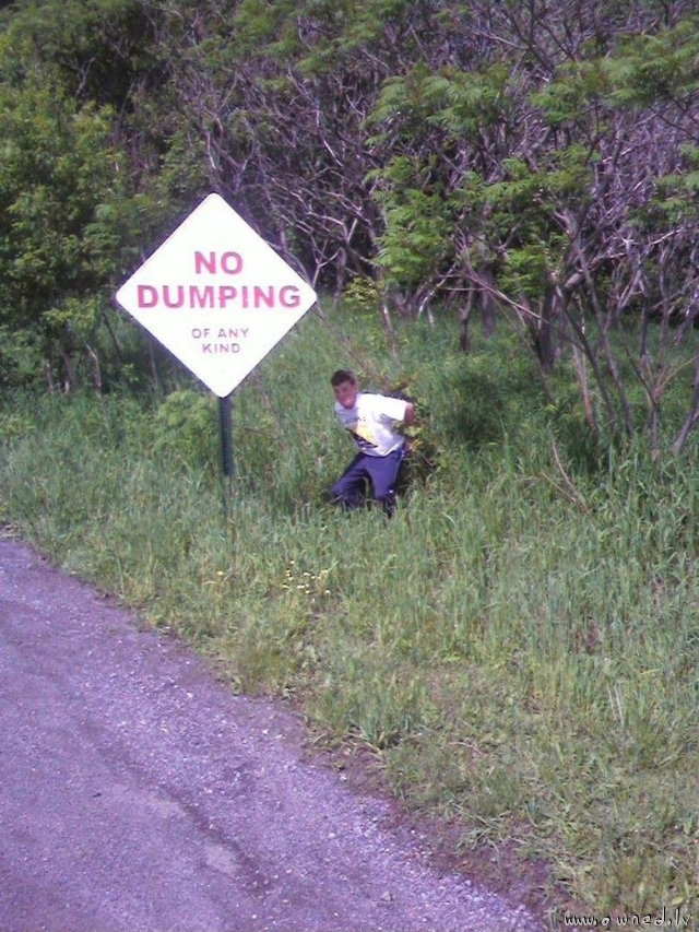 No dumping of any kind