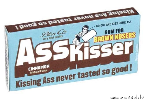 Ass kisser gum