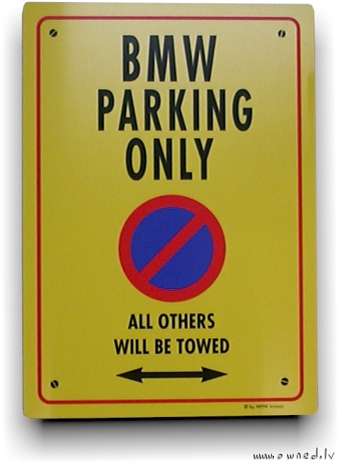 BMW parking only